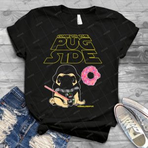Come To The Pug Side - Best Unisex Trending Handmade T-shirt Gift Idea For Men T-shirt For Woman