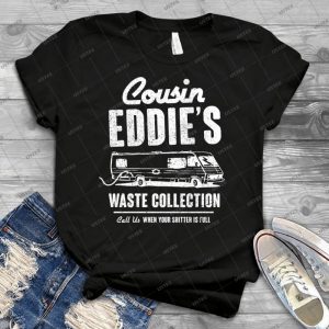 Cousin Eddie S Waste Collection - Gift Idea Shirt For Men Tee For Women Classic Retro Vintage Graphic T-Shirt