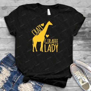 Crazy Giraffe Lady - Best Unisex Trending Handmade T-shirt Gift Idea For Men T-shirt For Woman