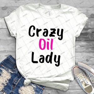 Crazy Oil Lady - Black Text - 4 - Trending Shirt For Women Vintage Retro Tee For Men Kid's T-Shirt Handmade Shirt