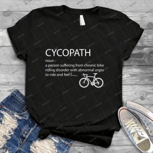 Cycling Funny Design - Cycopath Noun  48 - Best Unisex Trending Handmade T-shirt Gift Idea For Men T-shirt For Woman