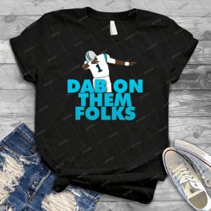 Dab On Them Folks 41 - Best Unisex Trending Handmade T-shirt Gift Idea For Men T-shirt For Woman
