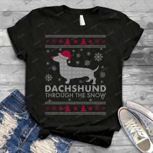Dachshund Through The Snow Christmas T-Shirt - Best Unisex Trending Handmade T-shirt Gift Idea For Men T-shirt For Woman