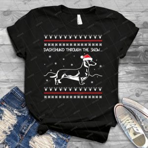 Dachshund Through The Snow, Ugly Christmas Sweater - Best Unisex Trending Handmade T-shirt Gift Idea For Men T-shirt For Woman