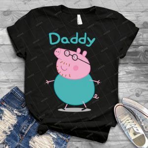 Daddy Pig 67 - Best Unisex Trending Handmade T-shirt Gift Idea For Men T-shirt For Woman
