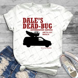 Dale S Dead-Bug - Best Unisex Trending Handmade T-shirt Gift Idea For Men T-shirt For Woman