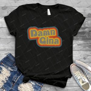 Damn Gina-Text Version - Best Unisex Trending Handmade T-shirt Gift Idea For Men T-shirt For Woman