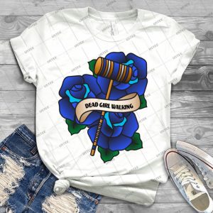 Dead Girl Walking - New Size  - - Best Unisex Trending Handmade T-shirt Gift Idea For Men T-shirt For Woman