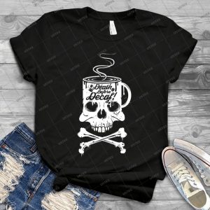 Death Before Decaf  44 - Gift Idea Shirt For Men Tee For Women Classic Retro Vintage Graphic T-Shirt