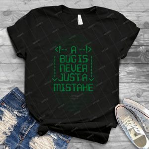 Debugging 32 - Best Unisex Trending Handmade T-shirt Gift Idea For Men T-shirt For Woman