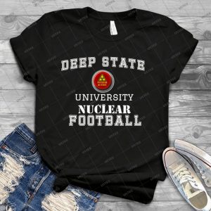 Deep State University - Nuclear Football Alumni- 94 - Trending Shirt For Women Vintage Retro Tee For Men Kid's T-Shirt Handmade Shirt