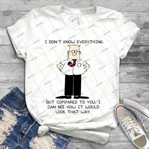 Dilbert I Don T Know Everything - Best Unisex Trending Handmade T-shirt Gift Idea For Men T-shirt For Woman