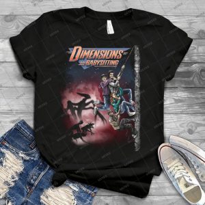 Dimensions And Babysitting - Best Unisex Trending Handmade T-shirt Gift Idea For Men T-shirt For Woman