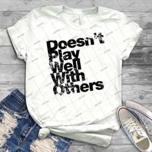 Doesn T Play Well With Others - Black 62 - Vintage Men's Shirt Tshirt For Women Classic Handmade Shirt Retro Graphic Tee