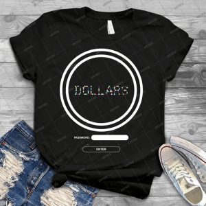 Dollars Login-Drrr - Best Unisex Trending Handmade T-shirt Gift Idea For Men T-shirt For Woman