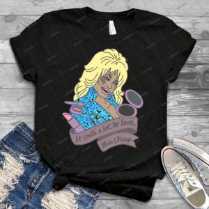 Dolly Parton Feminist Makeup Beauty Feminism Girly Lipstick Sassy Glitter Tumblr Print 87 - Best Unisex Trending Handmade T-shirt Gift Idea For Men T-shirt For Woman
