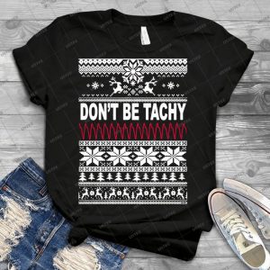 Don T Be Tachy 68 - Best Unisex Trending Handmade T-shirt Gift Idea For Men T-shirt For Woman