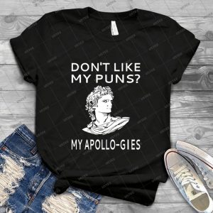 Don T Like My Puns My Apollo-Gies 1 - Vintage Mens Shirt Tshirt For Women Classic Handmade Shirt Retro Graphic Tee