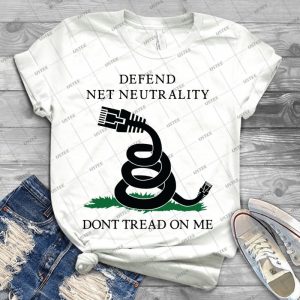Don T Tread On Me-Defend Net Neutrality - Best Unisex Trending Handmade T-shirt Gift Idea For Men T-shirt For Woman