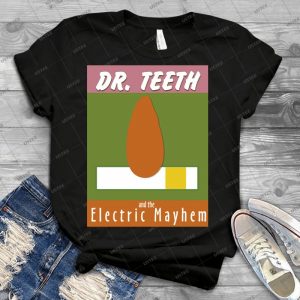 Dr- Teeth & The Electric Mayhem 60 - Best Unisex Trending Handmade T-shirt Gift Idea For Men T-shirt For Woman