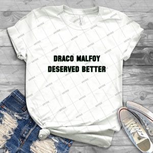 Draco Malfoy Deserved Better - Gift Idea Shirt For Men Tee For Women Classic Retro Vintage Graphic T-Shirt