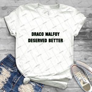 Draco Malfoy Deserved Better - Trending Shirt For Women Vintage Retro Tee For Men Kid's T-Shirt Handmade Shirt