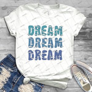 Dream Dream Dream 97 - Trending Shirt For Women Vintage Retro Tee For Men Kid's T-Shirt Handmade Shirt