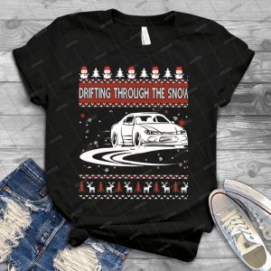 Drifting Through The Snow Ugly Christmas Sweater - Best Unisex Trending Handmade T-shirt Gift Idea For Men T-shirt For Woman
