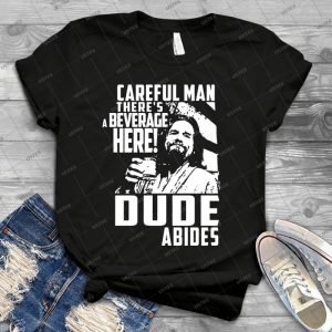 Dude Abides Big Lebowski 16 - Trending Shirt For Women Vintage Retro Tee For Men Kid's T-Shirt Handmade Shirt