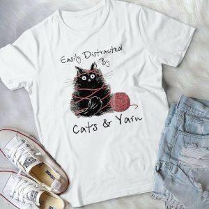 Easily Distracted By Cats And Yarn - Cat Lovers - Funny Cute Cats - Best Cat Handmade Shirt