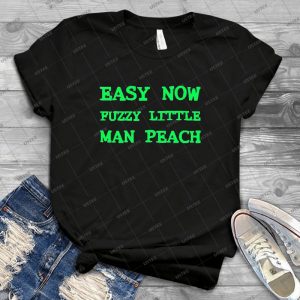 Easy Now Fuzzy Little Man Peach - Gift Idea Shirt For Men Tee For Women Classic Retro Vintage Graphic T-Shirt