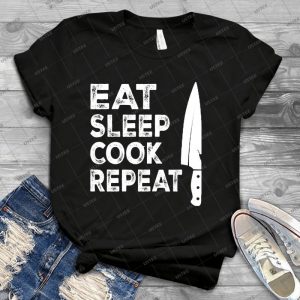 Eat Sleep Cook Repeat - Best Unisex Trending Handmade T-shirt Gift Idea For Men T-shirt For Woman