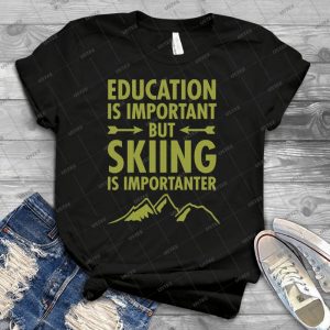 Education Is Important But Skiing Is Importanter Dk206 New Product 59 - Vintage Men's Shirt Tshirt For Women Classic Handmade Shirt Retro Graphic Tee