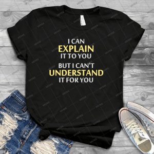 El Lema Del Ingeniero No Puede Entenderlo Por Usted 64 - Vintage Men's Shirt Tshirt For Women Classic Handmade Shirt Retro Graphic Tee