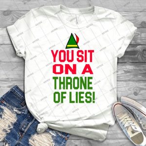 Elf Quote-You Sit On A Throne Of Lies - Gift Idea Shirt For Men Tee For Women Classic Retro Vintage Graphic T-Shirt
