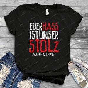 Euer Hass Ist Unser Stolz-Rasenballsport - Gift Idea Shirt For Men Tee For Women Classic Retro Vintage Graphic T-Shirt