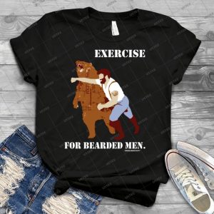 Exercise For Bearded Men 49 - Best Unisex Trending Handmade T-shirt Gift Idea For Men T-shirt For Woman