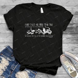 Fairy Tales Are More Than True 3 - Gift Idea Shirt For Men Tee For Women Classic Retro Vintage Graphic T-Shirt