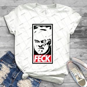 Feck T Shirt - Best Unisex Trending Handmade T-shirt Gift Idea For Men T-shirt For Woman