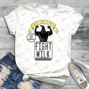 Fight Milk - Best Unisex Trending Handmade T-shirt Gift Idea For Men T-shirt For Woman