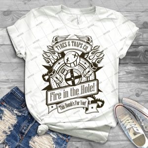 Fire In The Hole - Best Unisex Trending Handmade T-shirt Gift Idea For Men T-shirt For Woman