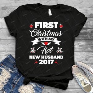 First Christmas With My Hot New Husband T-Shirt 2017 Gift 49 - Gift Idea Shirt For Men Tee For Women Classic Retro Vintage Graphic T-Shirt