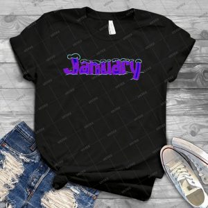 First Month Is January - Best Unisex Trending Handmade T-shirt Gift Idea For Men T-shirt For Woman