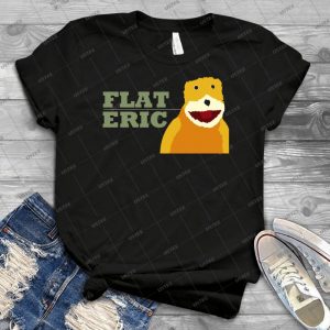 Flat Eric  22 - Gift Idea Shirt For Men Tee For Women Classic Retro Vintage Graphic T-Shirt