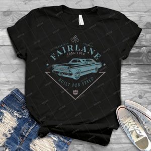 Ford Fairlane 1967-Built For Speed - Gift Idea Shirt For Men Tee For Women Classic Retro Vintage Graphic T-Shirt
