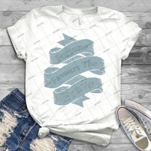 Fortune Favours The Brave 42 - Trending Shirt For Women Vintage Retro Tee For Men Kid's T-Shirt Handmade Shirt