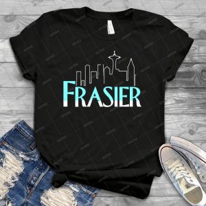 Frasier T Shirt - Best Unisex Trending Handmade T-shirt Gift Idea For Men T-shirt For Woman
