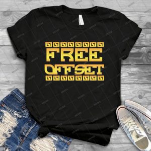 Free Offset - Best Unisex Trending Handmade T-shirt Gift Idea For Men T-shirt For Woman