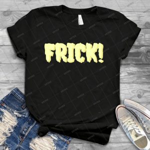 Frick - Yellow - - Best Unisex Trending Handmade T-shirt Gift Idea For Men T-shirt For Woman