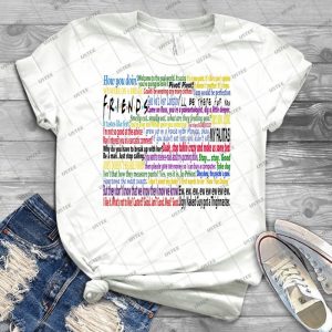 Friends Quotes 56 - Gift Idea Shirt For Men Tee For Women Classic Retro Vintage Graphic T-Shirt